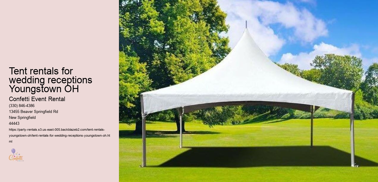 Tent rentals for wedding receptions Youngstown OH