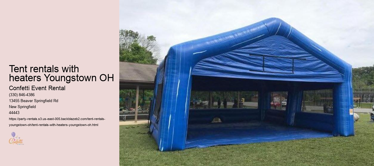 Tent rentals with heaters Youngstown OH