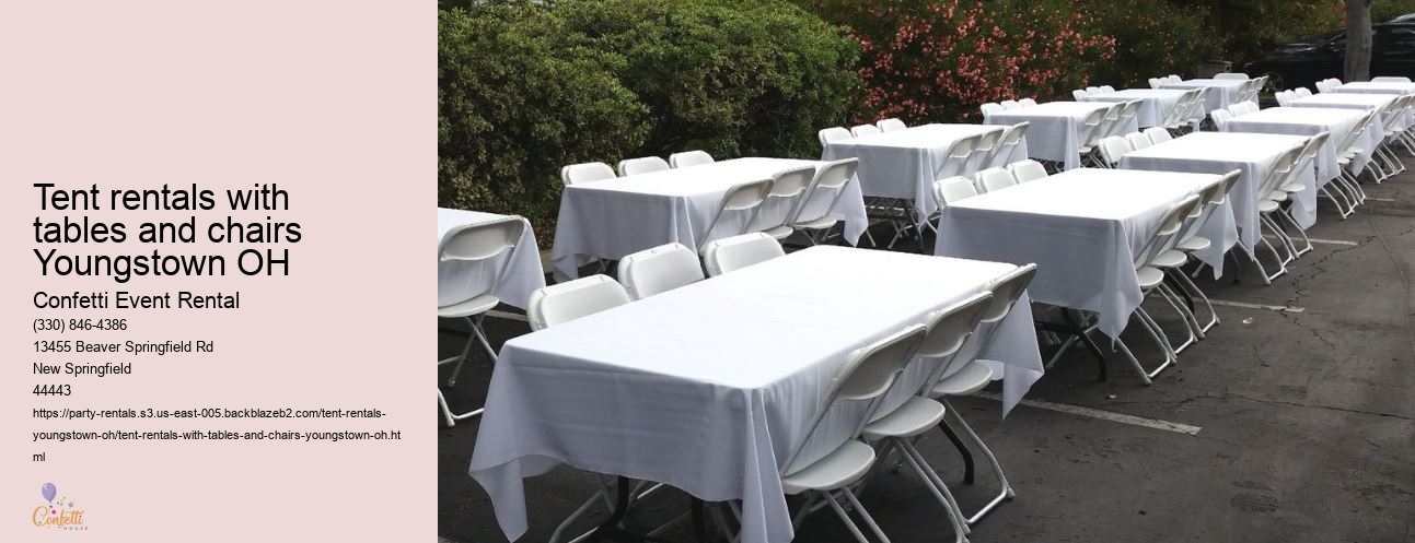Tent rentals with tables and chairs Youngstown OH